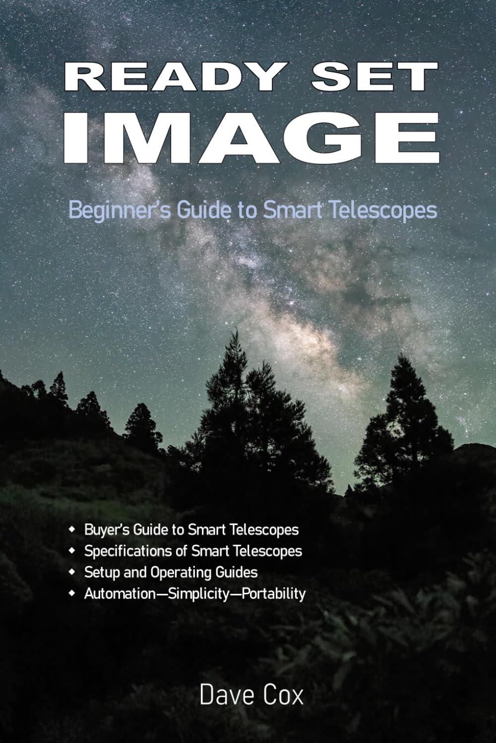 Ready Set Image: Beginner’s Guide to Smart Telescopes      Paperback – October 7, 2025