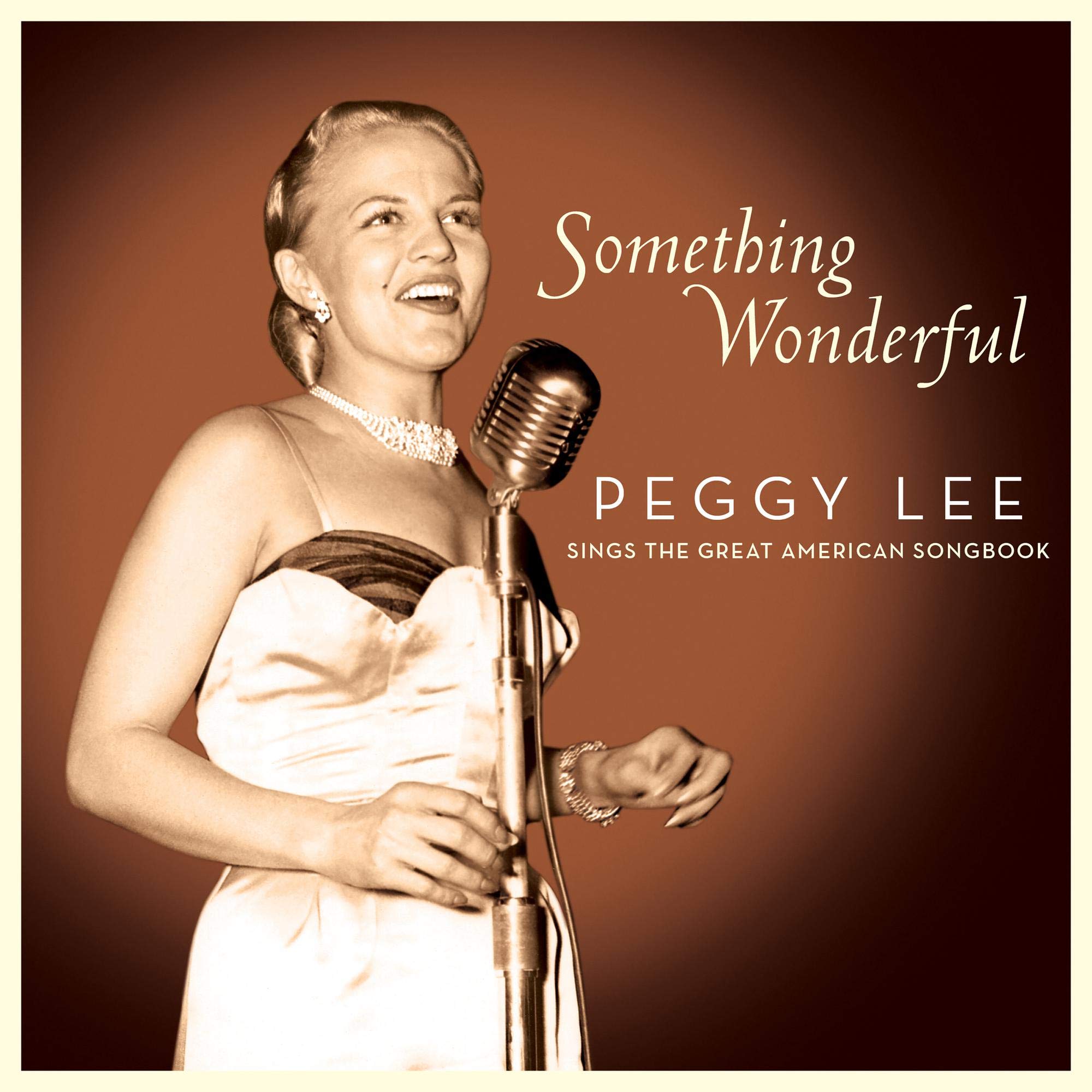 Peggy Lee - Something Wonderful: Peggy Lee Sings the Great American Songbook CD Album - Used