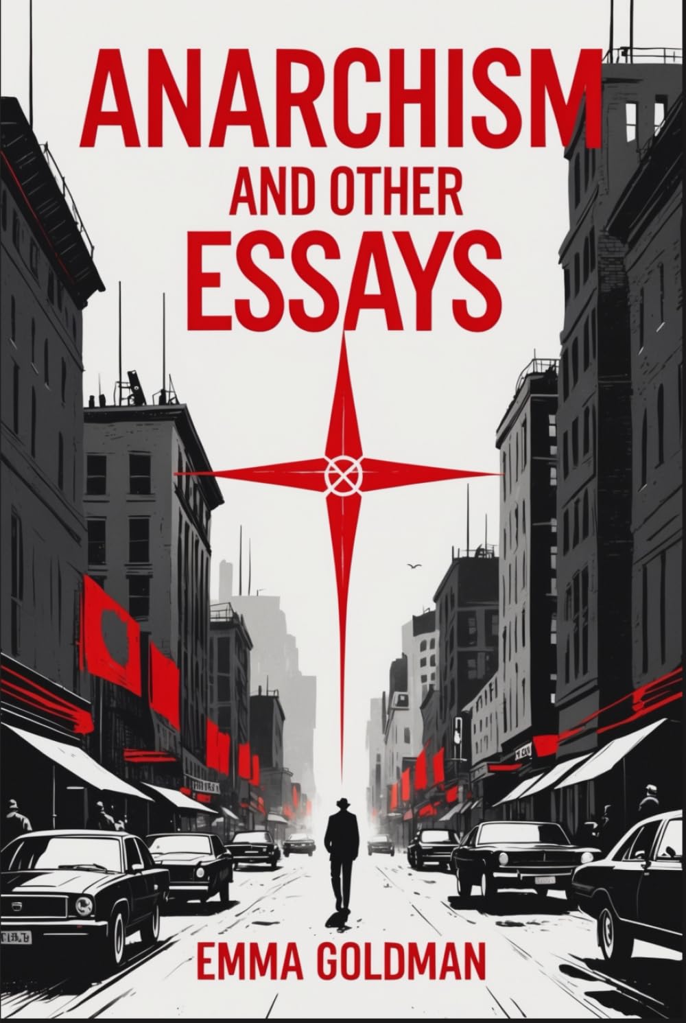 Anarchism and Other Essays