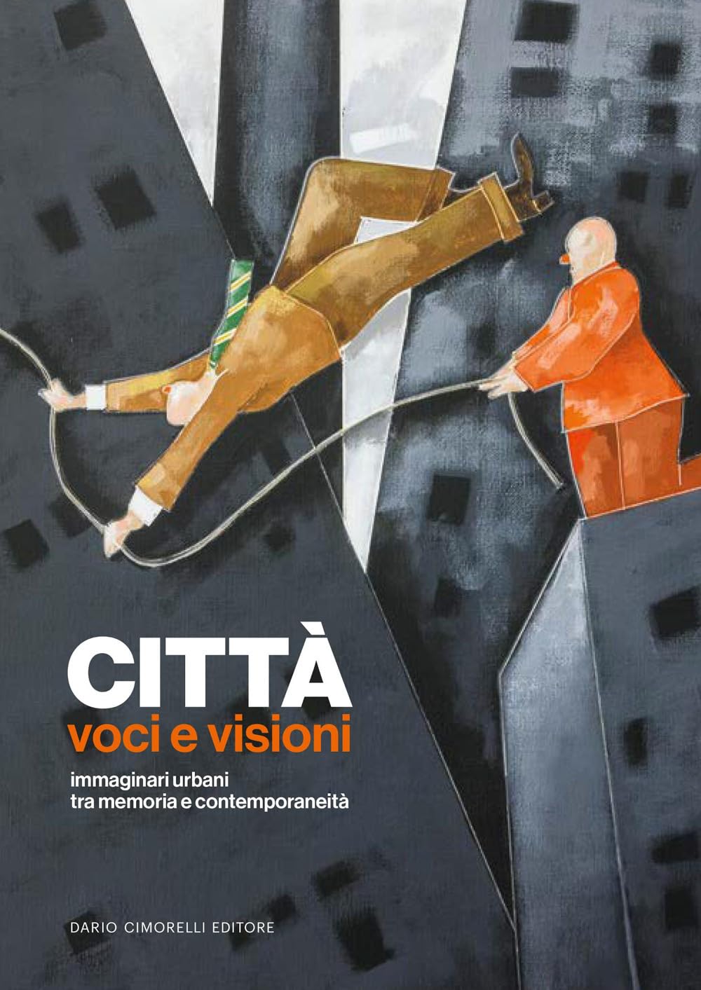 Città Voci e visioni guide d'analyse urbaine pour étudiants en architecture