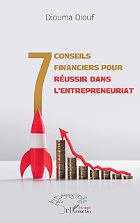 7 conseils financiers pour r&eacute;ussir dans l