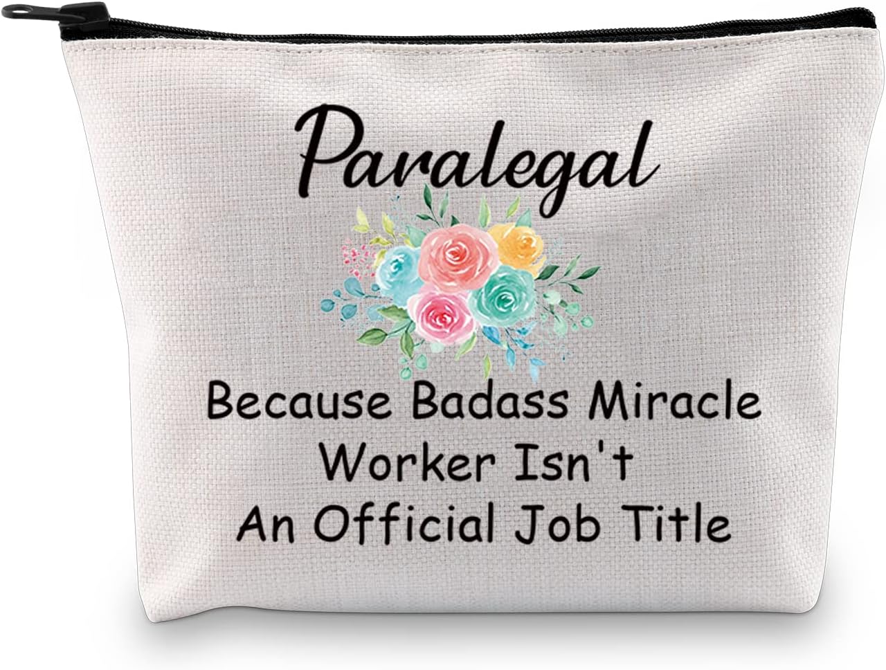 JXGZSO Funny Paralegal Gifts Paralegal Makeup Bag Because Badass Miracle Worker Isn't An Offitial Job Title Lawyer Assistant Gift Attorney Gifts
