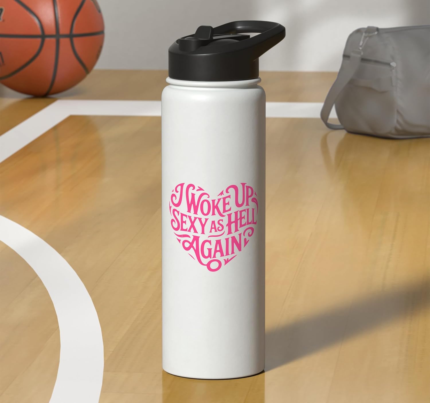 I Woke Up Sexy As Hell Again Stainless Steel Insulated Water Bottle