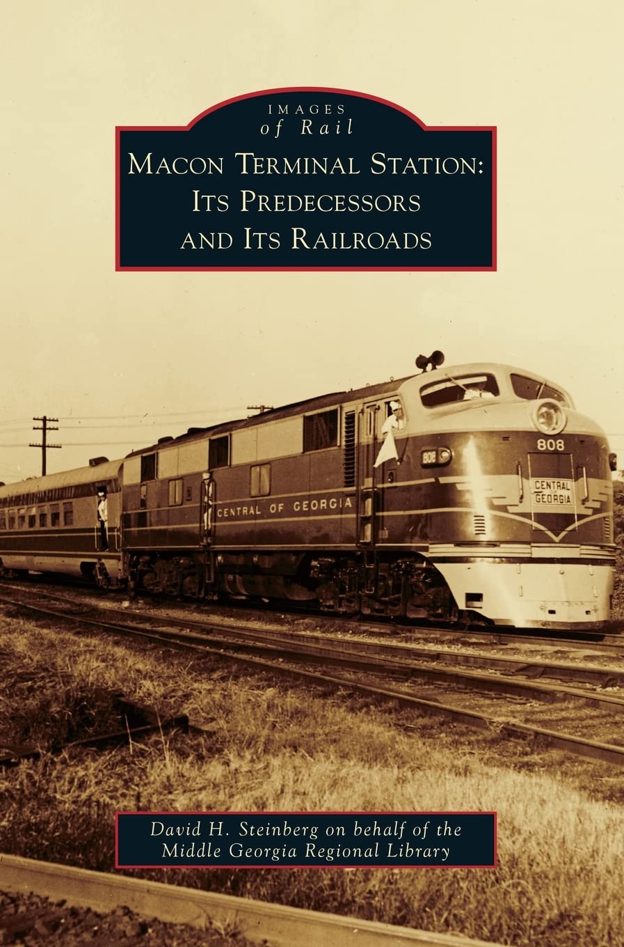 Macon Terminal Station livre illustré sur l épopée des rails américains