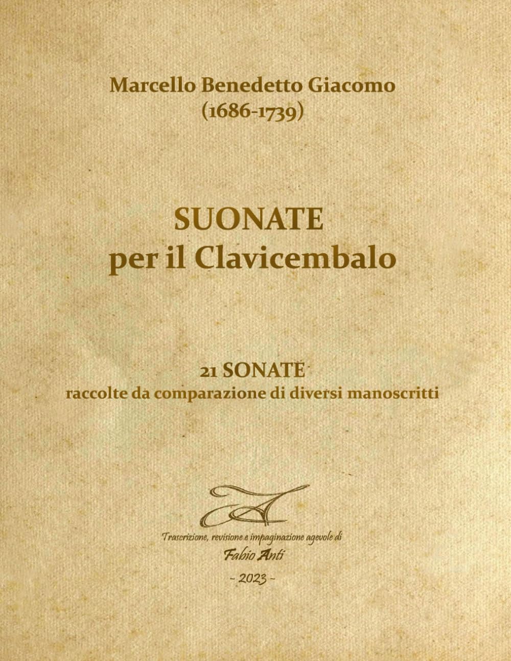 Suonate per Clavicembalo Marcello édition révisée fidèle Fabio Anti baroque