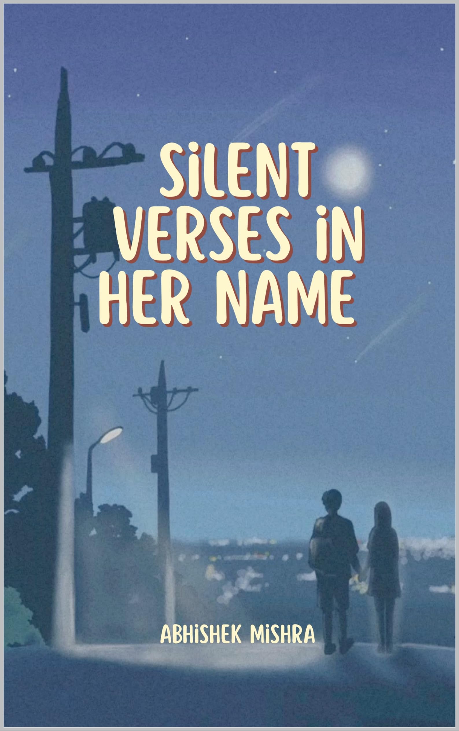 Silent Verses in Her Name
