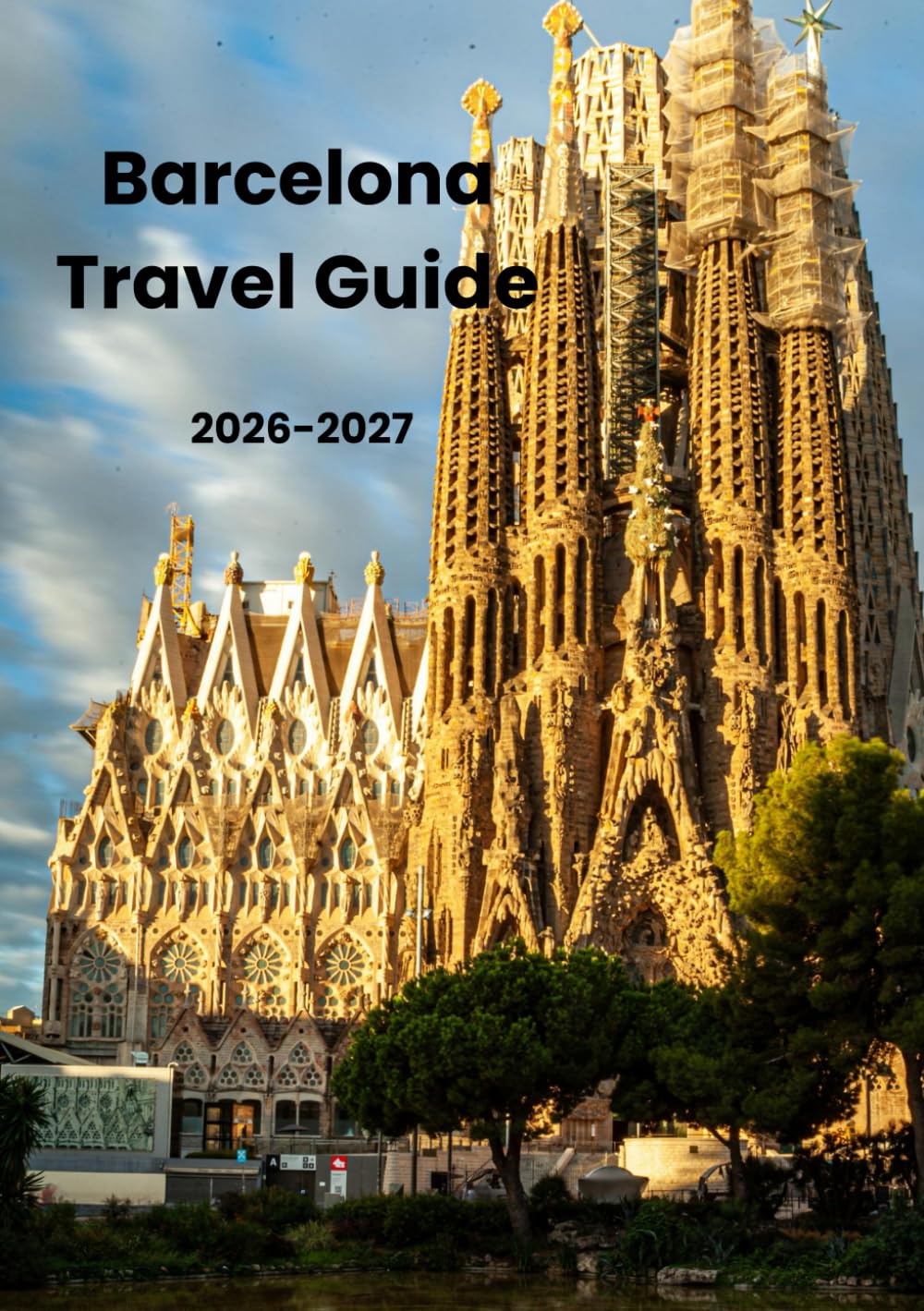 Barcelona Travel Guide 2026-2027