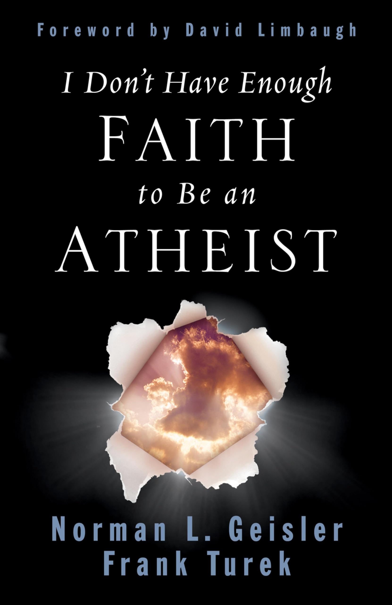 I Don't Have Enough Faith to Be an Atheist Paperback – March 1, 2004