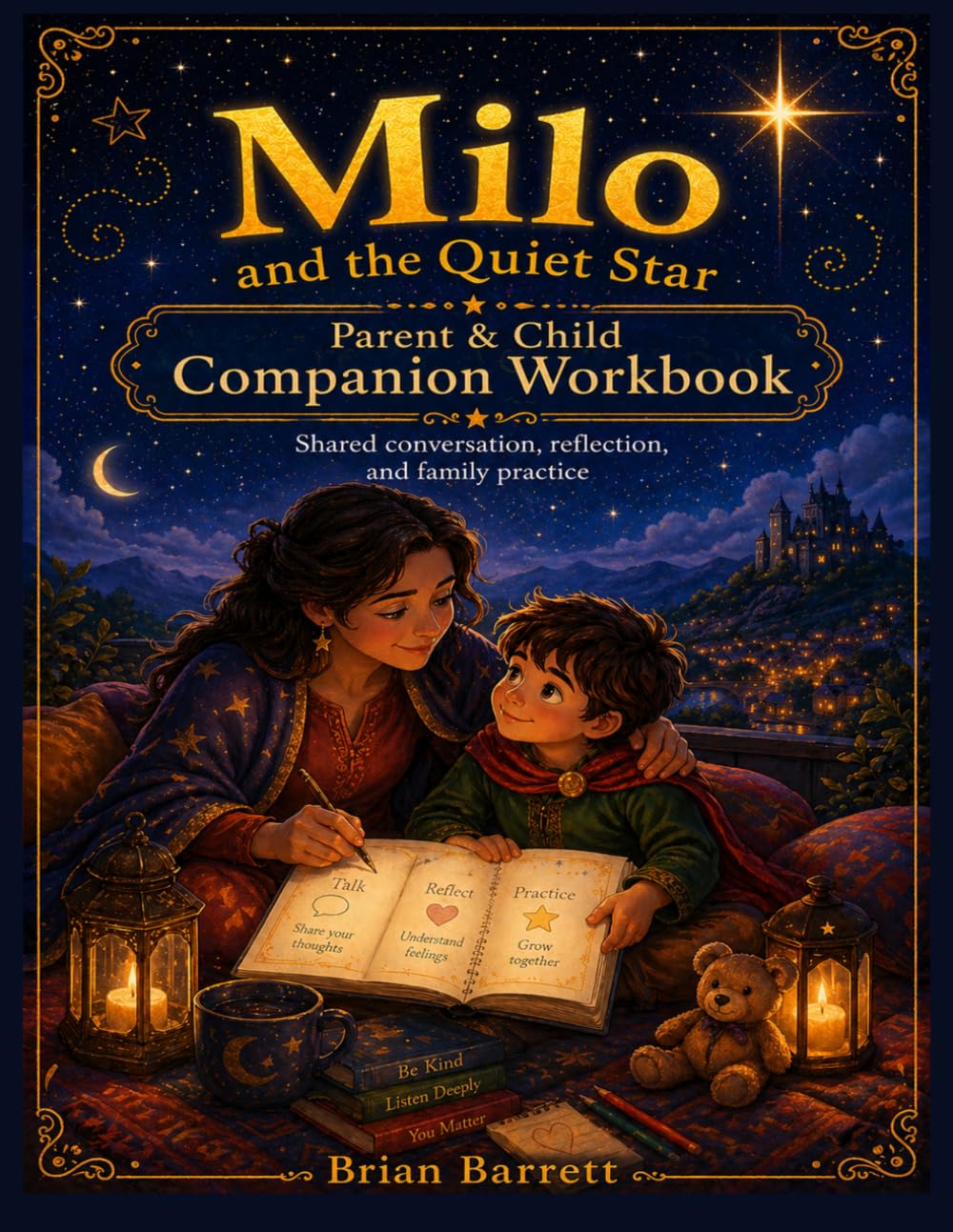 Milo and the Quiet Star: Parent and Child Companion Workbook (The Sovereign Self Companions and Workbooks)