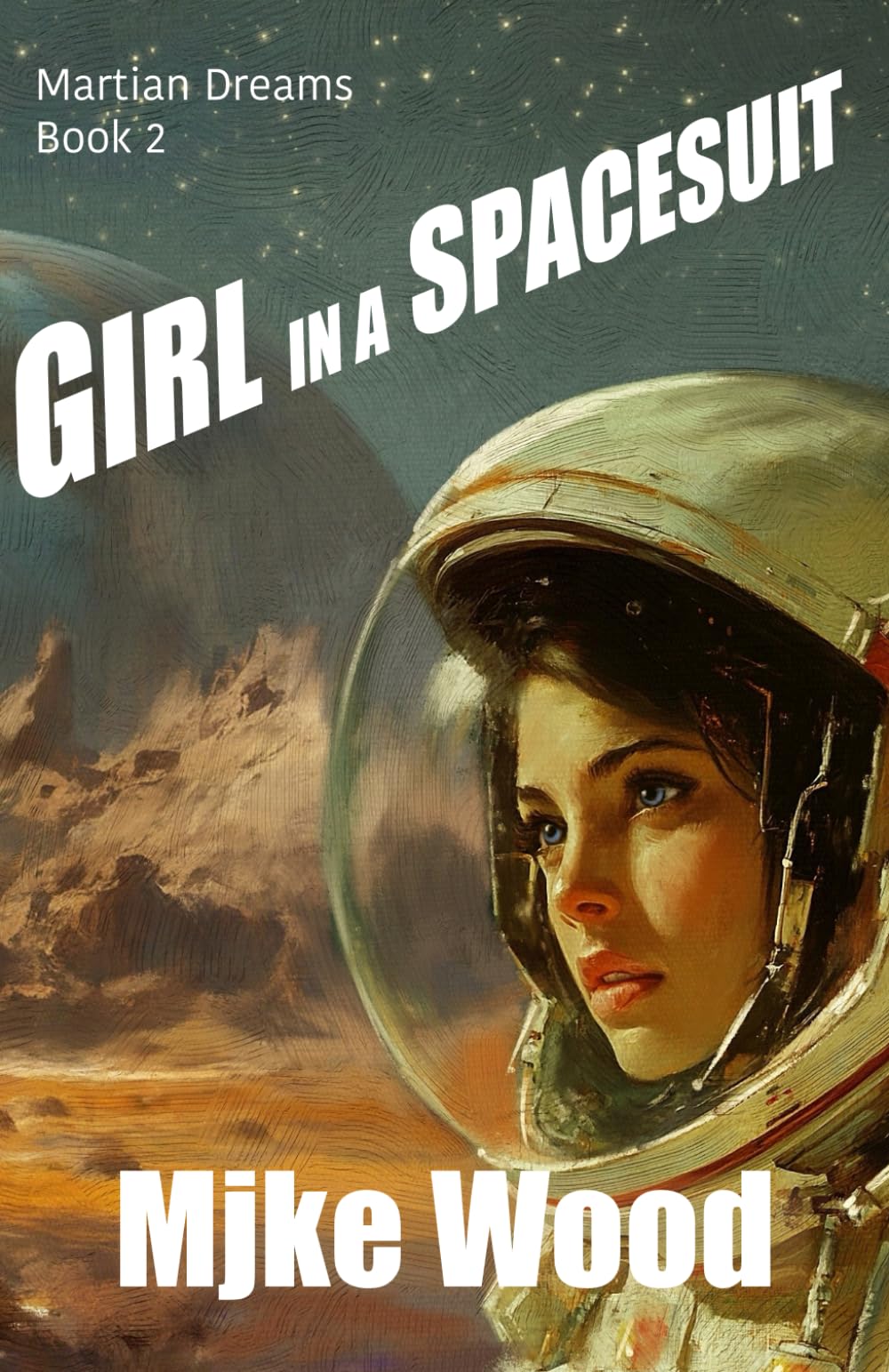 Girl in a Spacesuit (Martian Dreams)