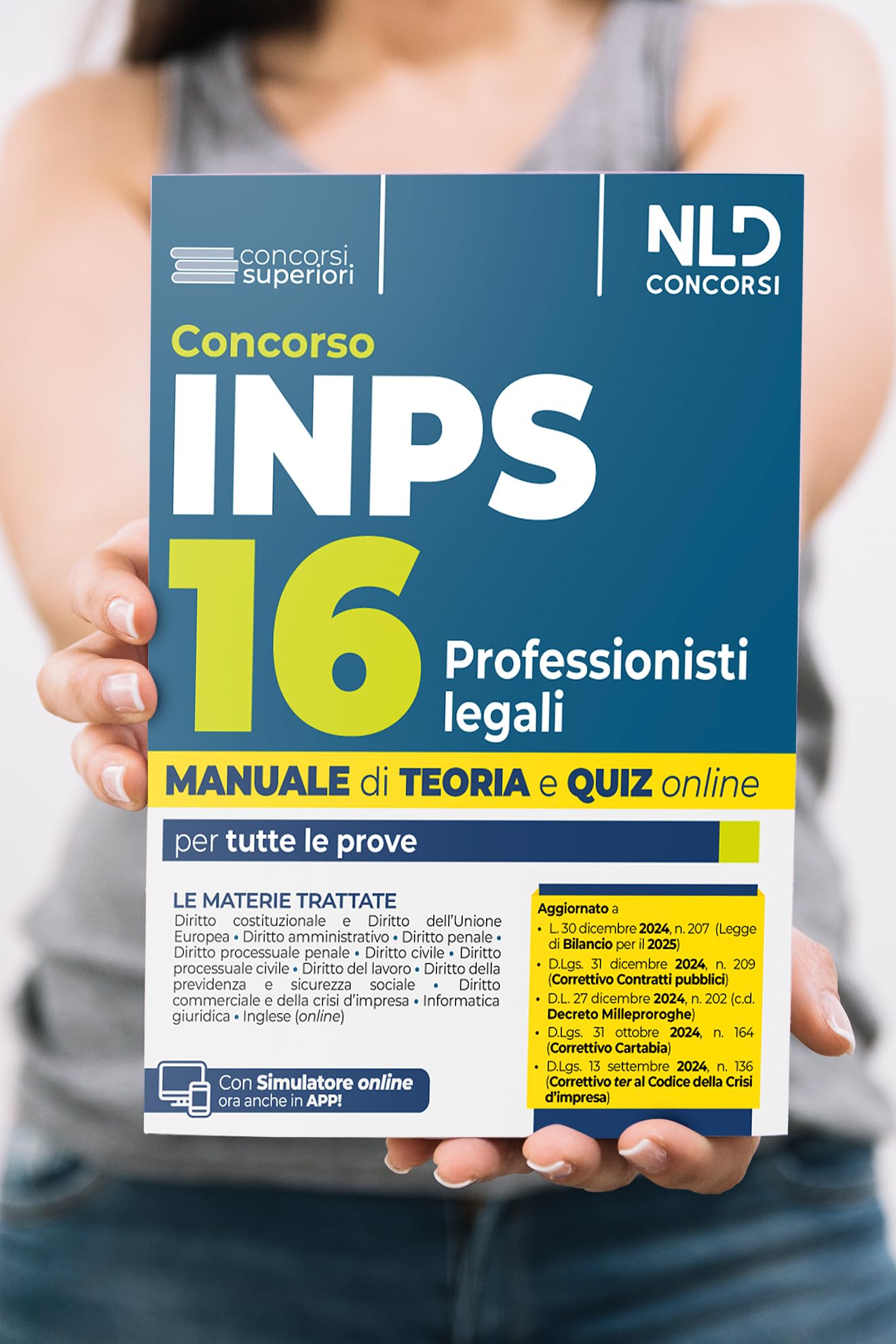Concorso INPS 16 Avvocati Professionisti Legali (ampliato a 43 posti). Manuale teoria + quiz online per tutte le prove