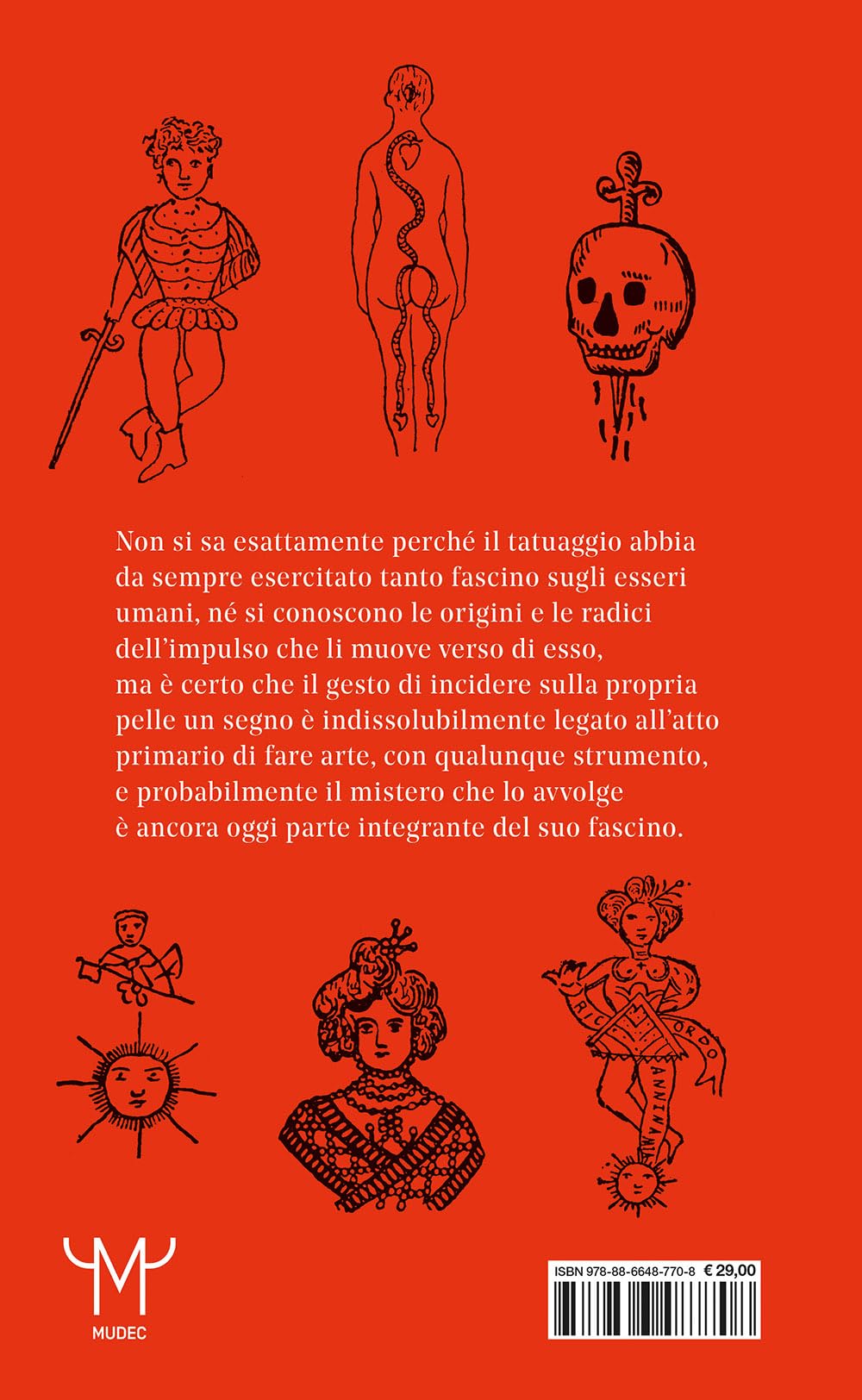 Tatuaggio. Storie dal Mediterraneo. Catalogo della mostra (Milano, 28 marzo-28 luglio 2024). Ediz. a colori