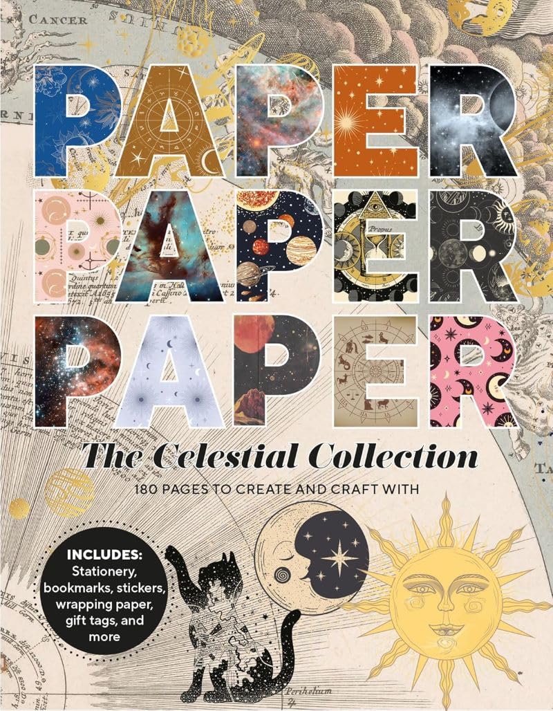 Paper Paper Paper: The Celestial Collection: 180 Pages to Create and Craft With