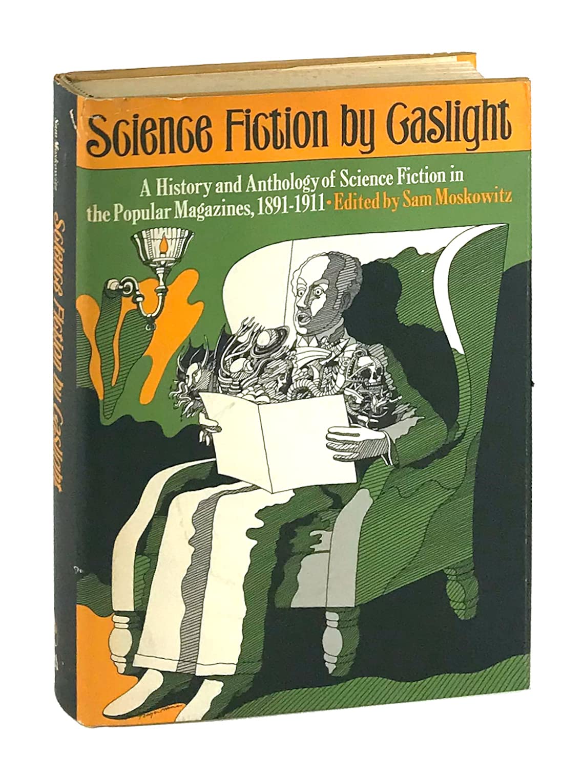 Buy Science Fiction by Gaslight: A History and Anthology of Science Fiction in the Popular Magazines, 1891-1911 (Classics of Science Fiction) — BookShops.in