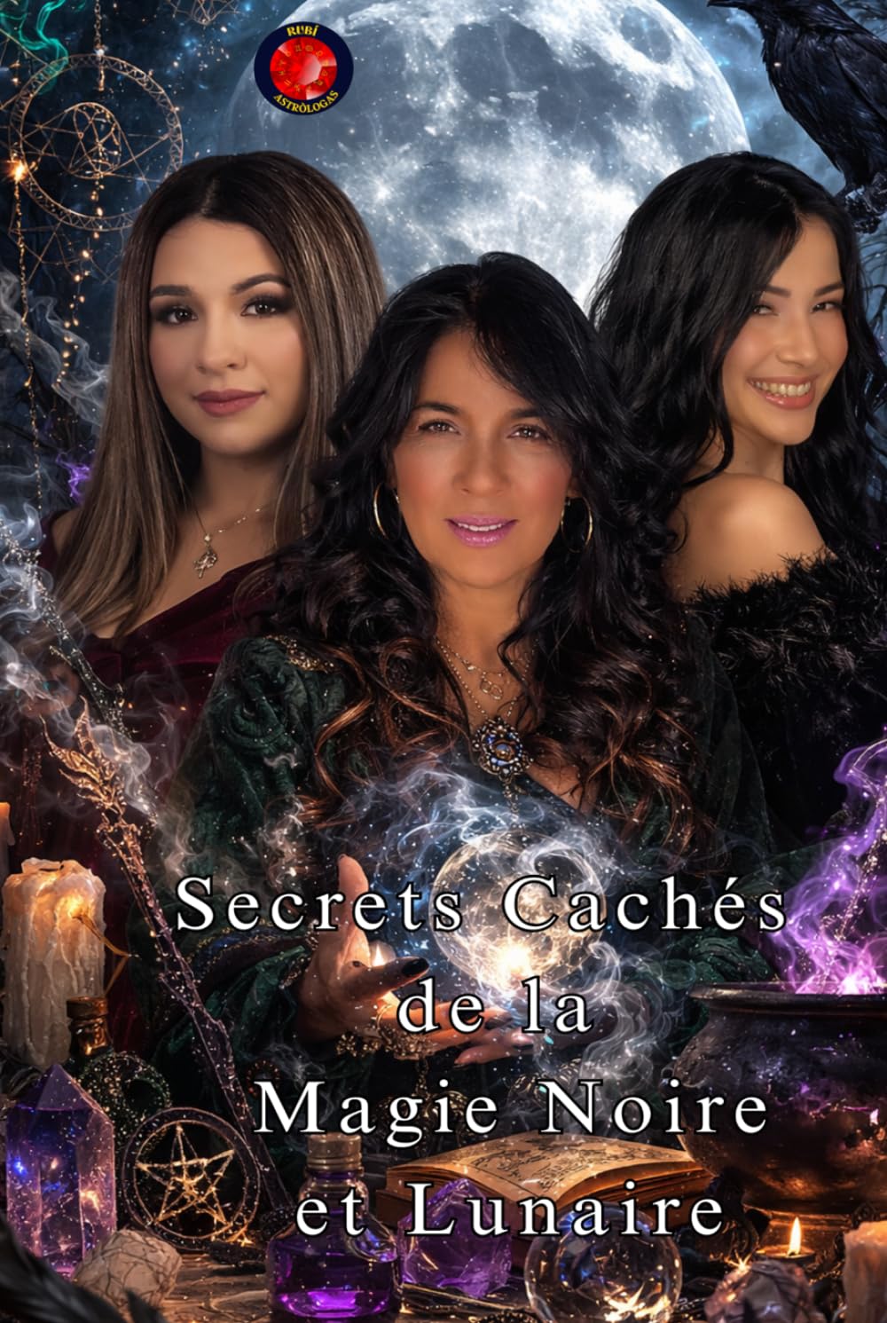 Secrets Cachés de la Magie Noire et Lunaire