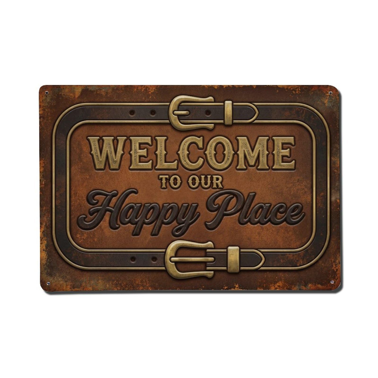 Welcome To Our Happy Place Vintage Belt Maker Studio Metal Tin Sign Plaque Wall Decor for Cafe, Club Bar, Office, Home Garden Metal Poster 8x12Inch