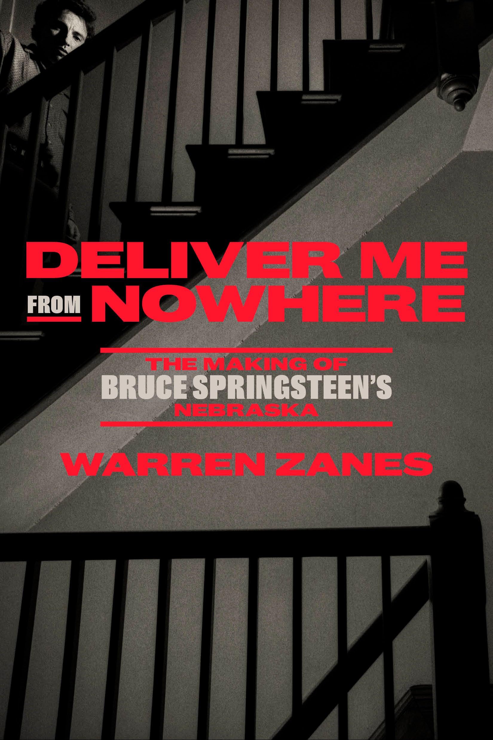 Deliver Me from Nowhere: The Making of Bruce Springsteen's