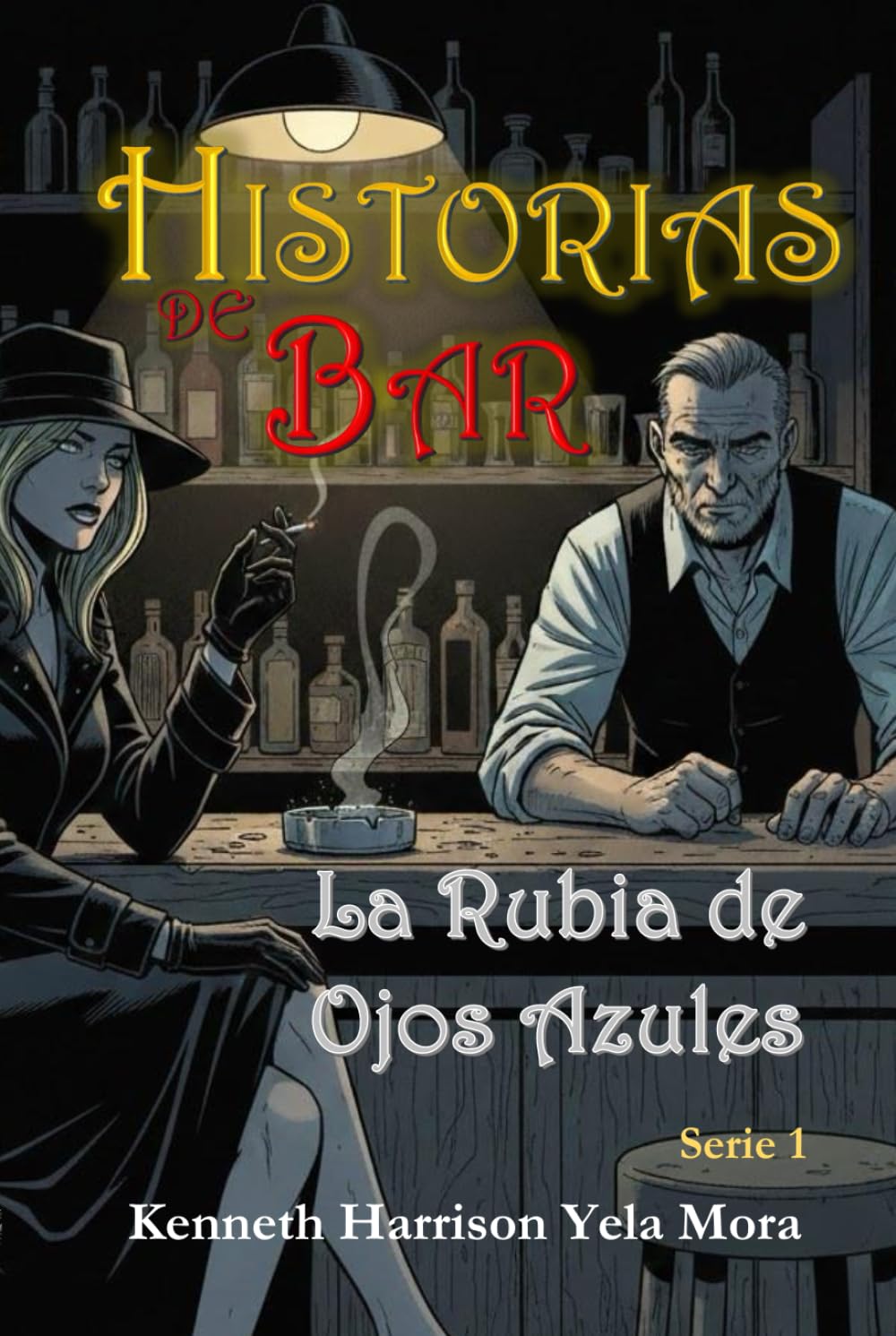HISTORIAS DE BAR: La Rubia de Ojos Azules