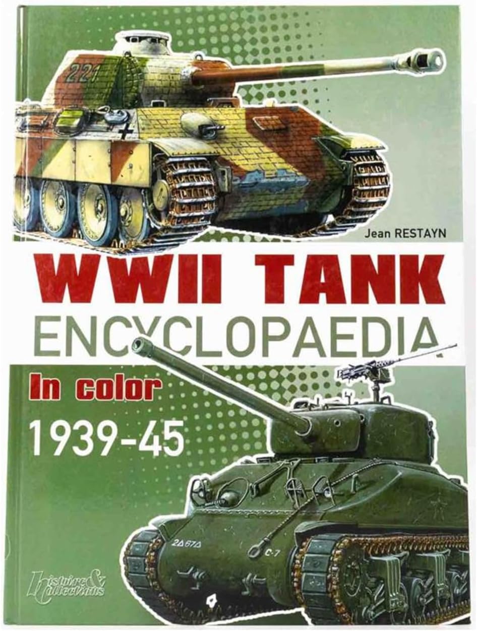 WWII Tank Encyclopaedia, 1939-45
