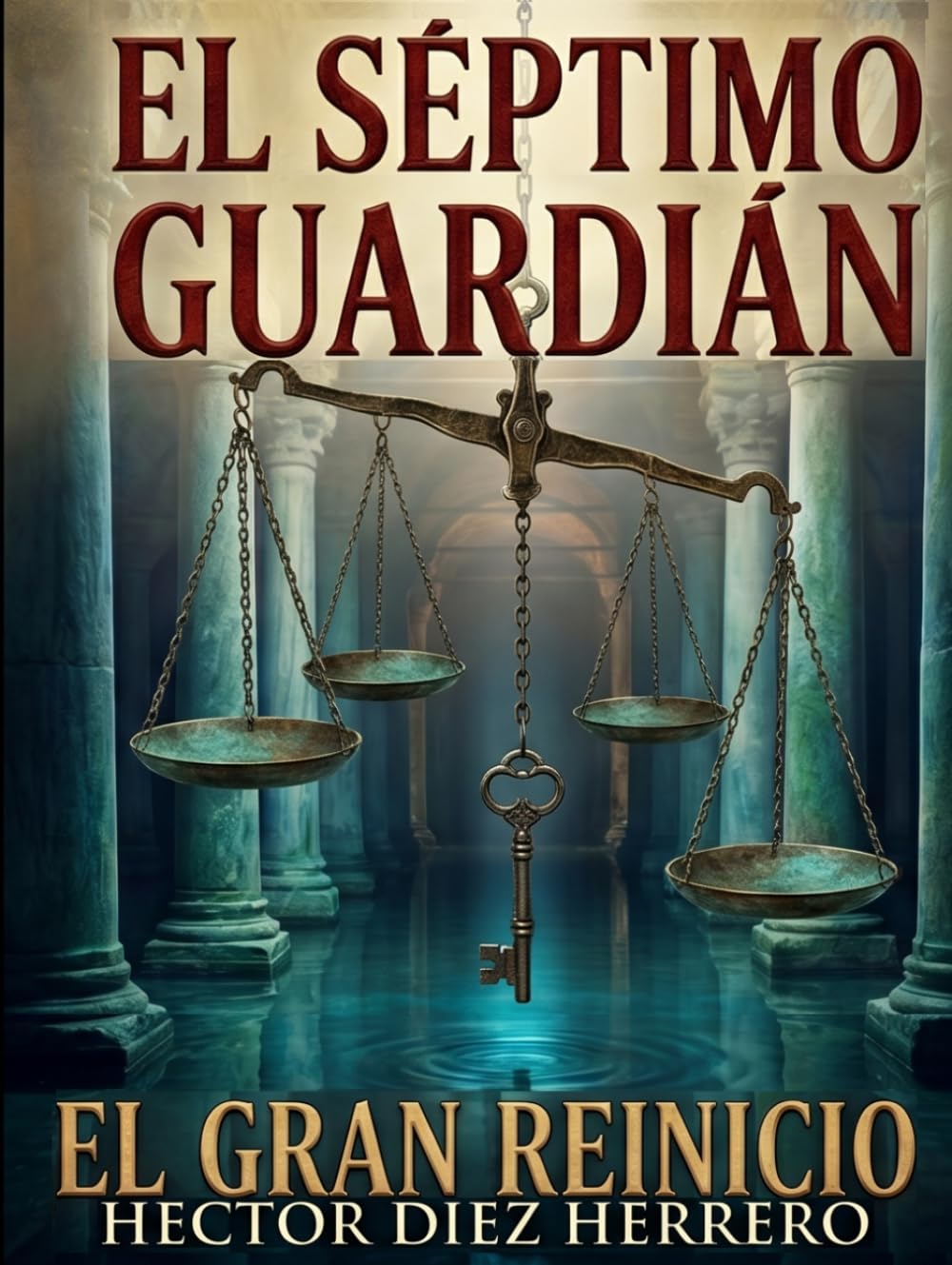 EL SÉPTIMO GUARDIÁN: EL GRAN REINICIO