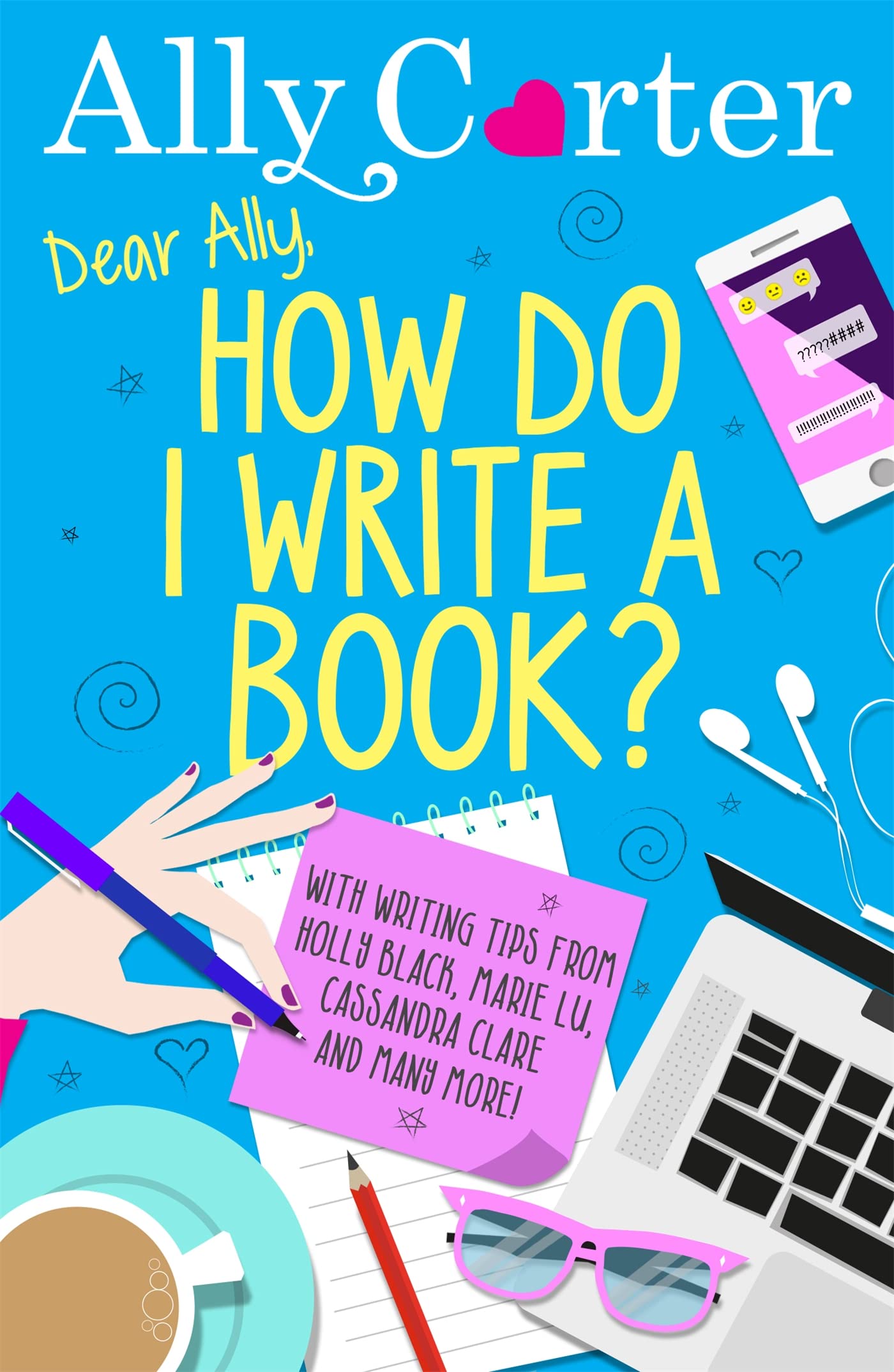 Dear Ally How Do I Write a Book by Ally Carter PAPERBACK 9781408354872
