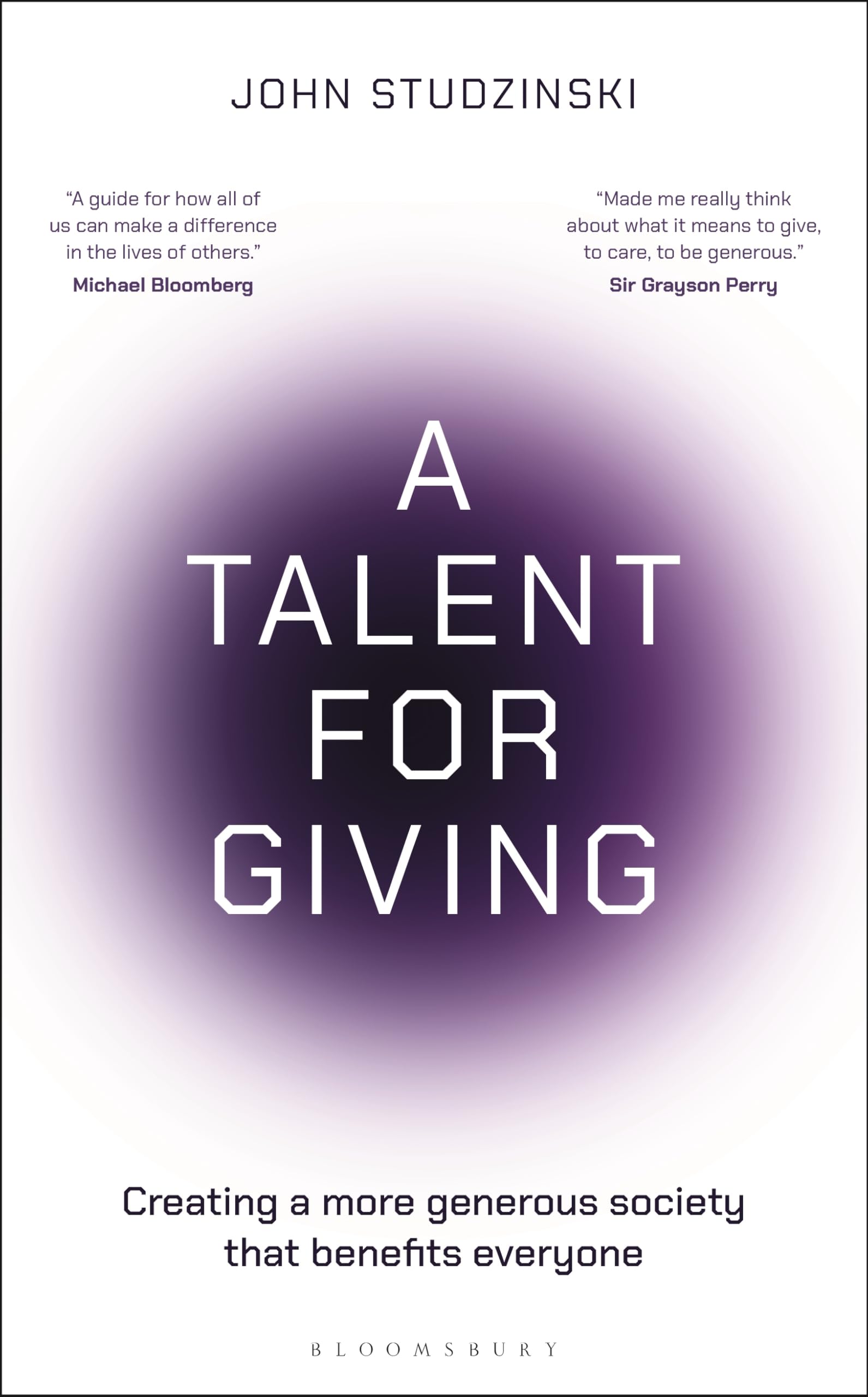 A Talent for Giving: Creating a more generous society that benefits everyone