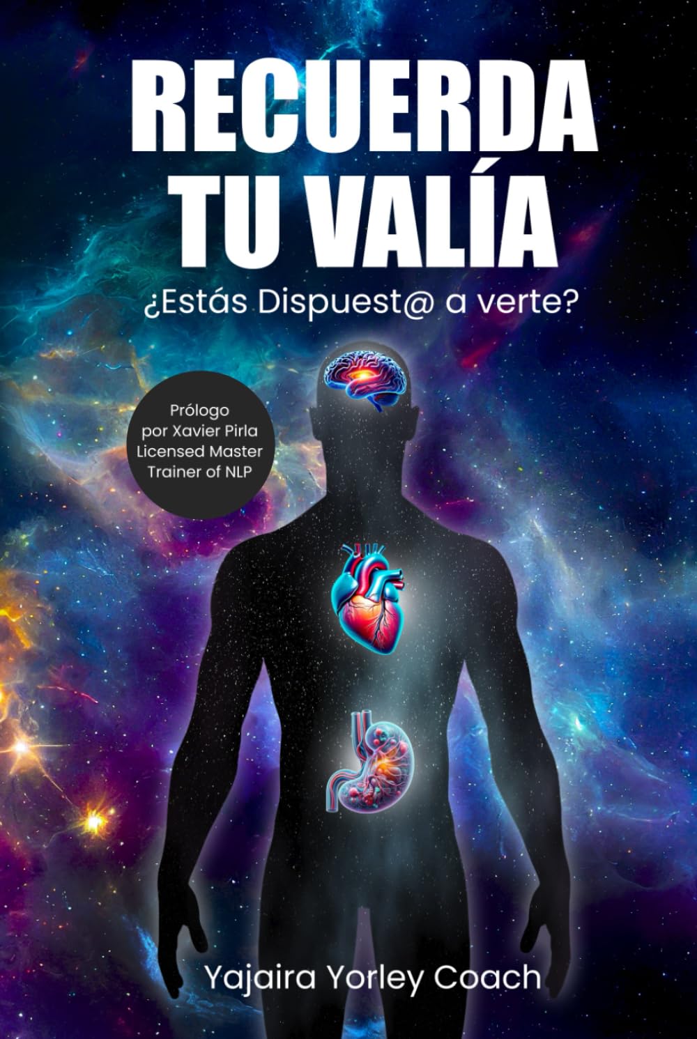 Recuerda Tú Valía: ¿Estás Dispuest@ a Verte?