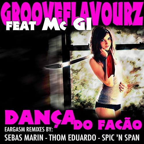 Danca Do Facao Thom Eduardo Spic N Span Mix By Grooveflavourz Ft Mc Gi On Amazon Music Amazon Com amazon com