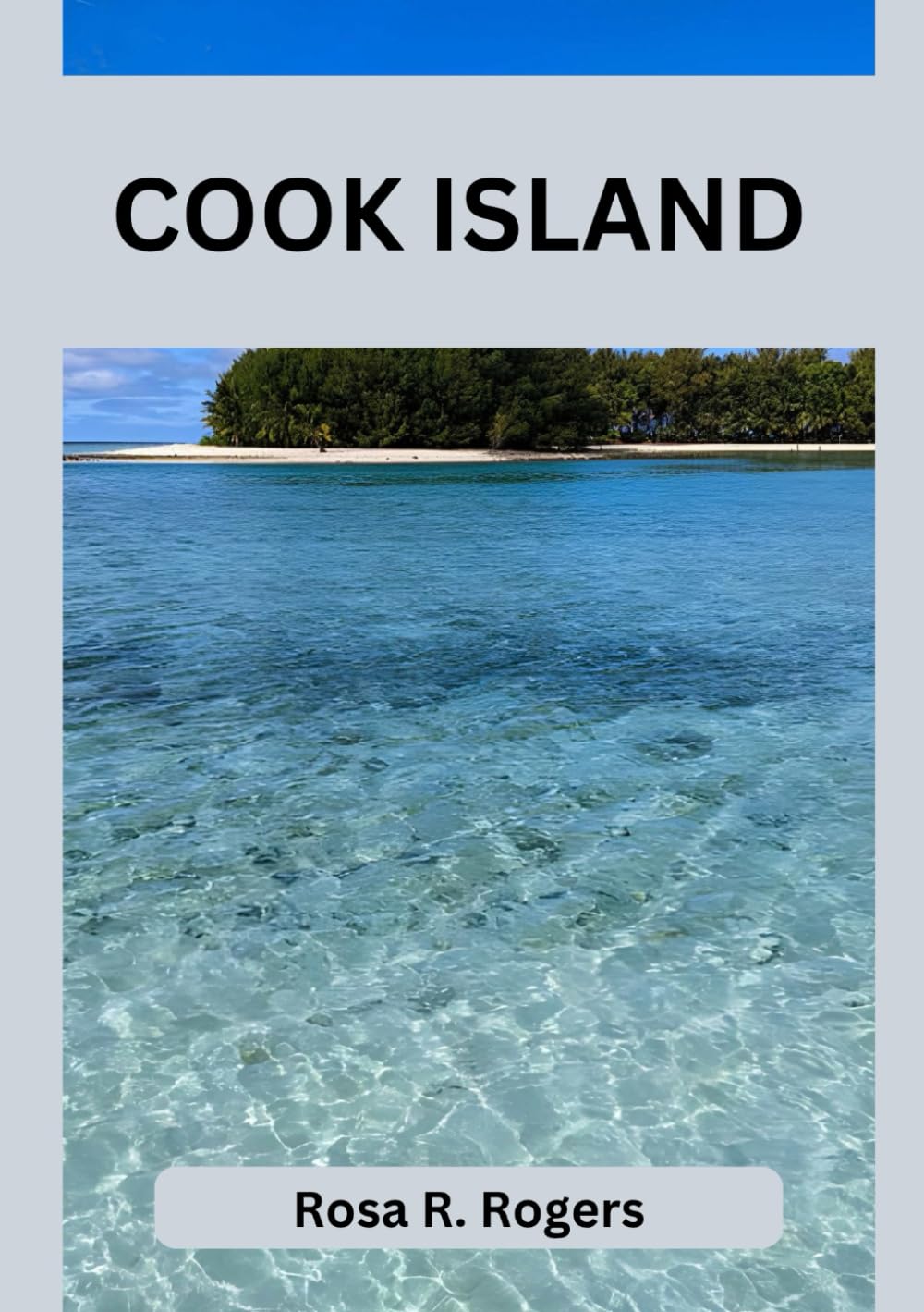 COOK ISLAND GUIDA DI VIAGGIO 2026