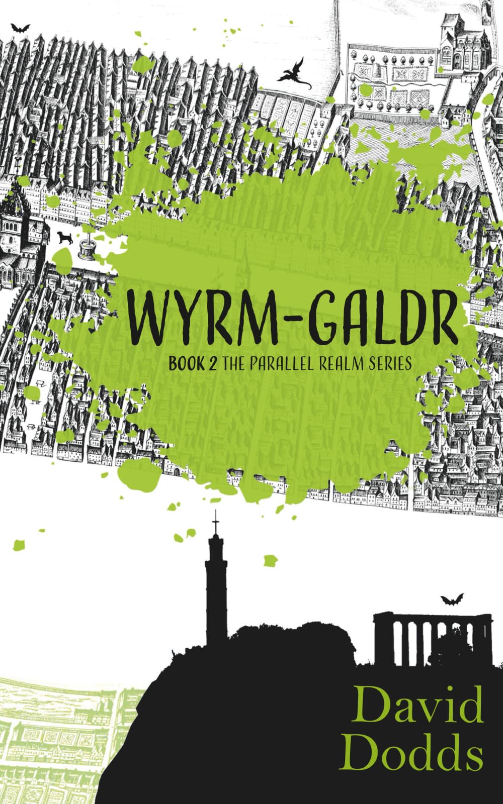 Wyrm-galdr: The Parallel Realm Book 2 (The Parallel Realm series)