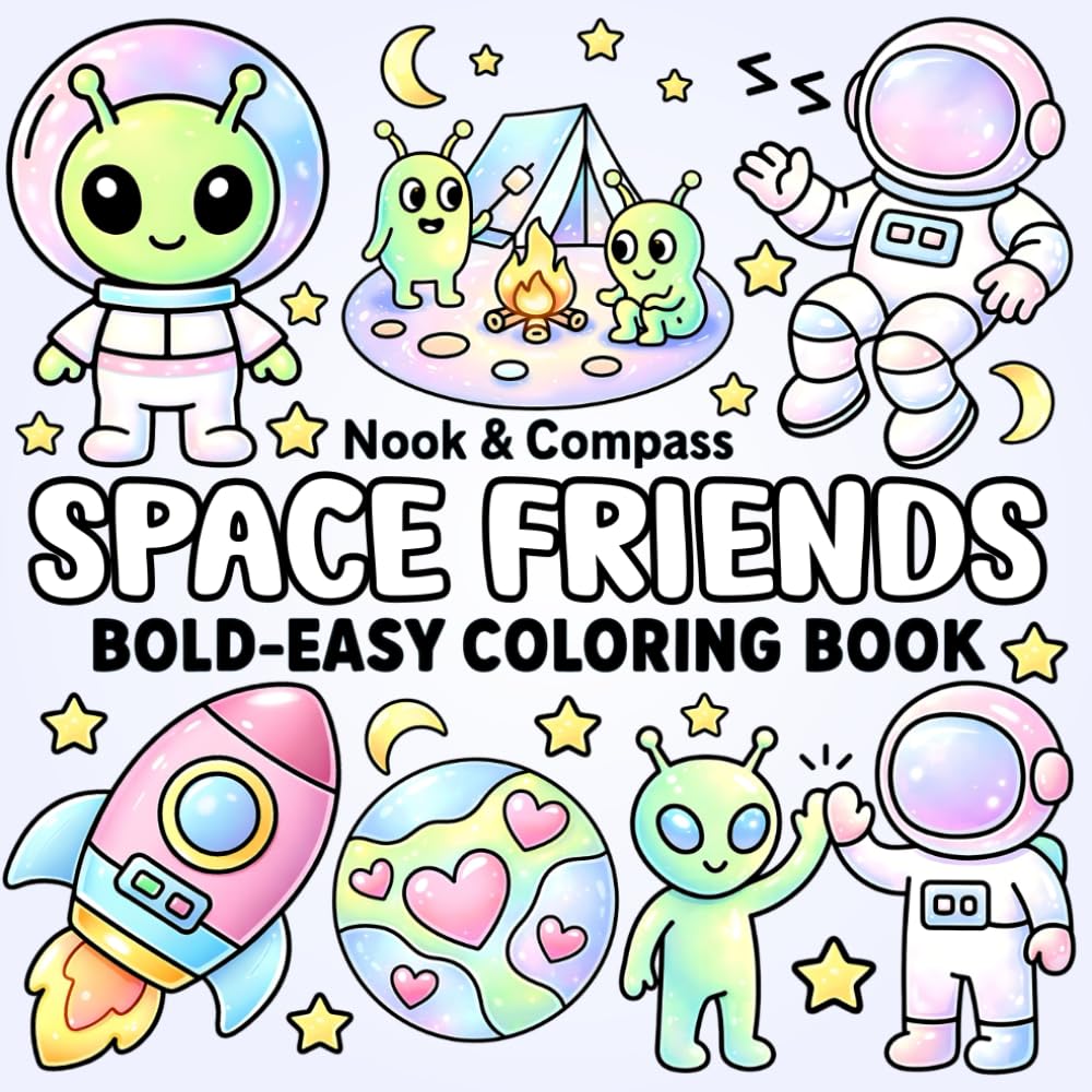 Space Friends! Bold & Easy Coloring Book For All Ages