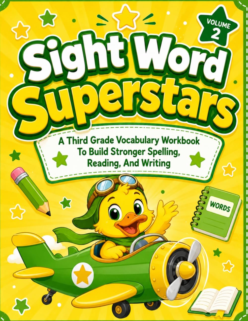 Sight Word Superstars: A Third Grade Vocabulary Workbook To Build Stronger Spelling, Reading, And Writing (Vocabulary and Sight Word Workbooks To Help Spelling, Reading, And Writing)