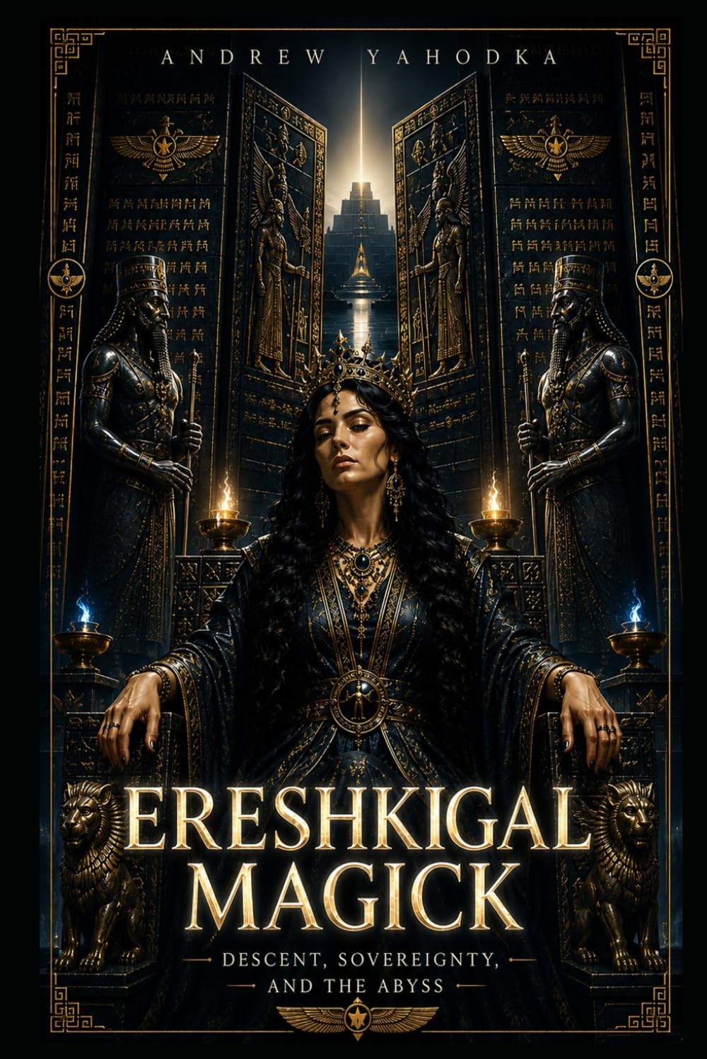 Ereshkigal Magick: Descent, Sovereignty, and the Abyss (Dark Goddess Magick)