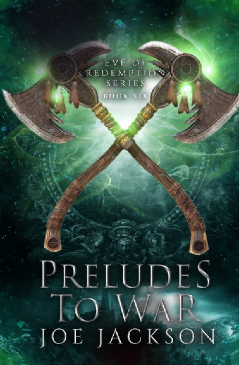 Preludes to War (Eve of Redemption)