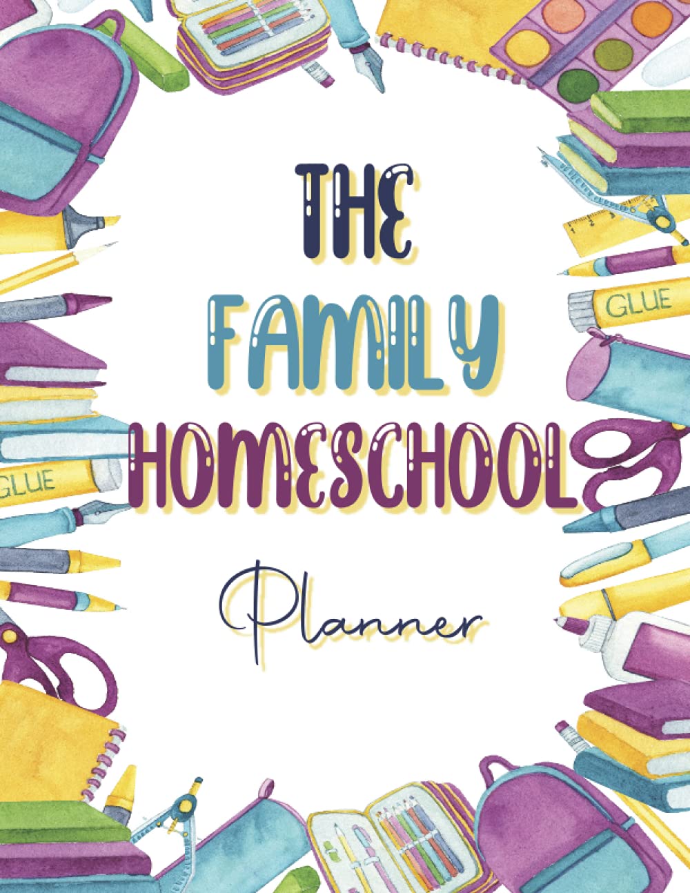 The Family Homeschool Planner: Weekly & Monthly Record Book for Teaching Multiple kids | Mama Chaos Coordinator |Daily Planner for Educators ,Parents ... middle & high school ,Pre-K School supplies.