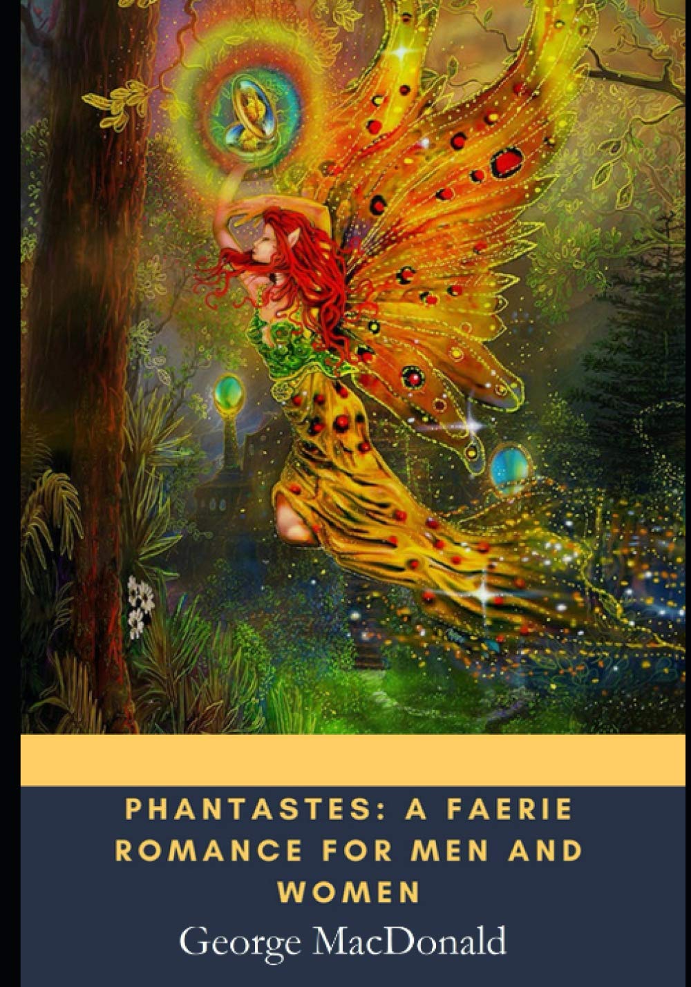 Phantastes A Faerie Romance For Men and Women
