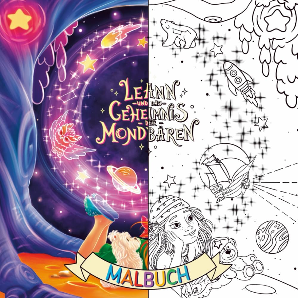 Malbuch – Leann und das Geheimnis der Mondbären: Ein Malbuch voller Piraten, niedlicher Tiere, magischer Wesen & funkelnder Welten! (Weltraum-Entdecker-Ausgabe)