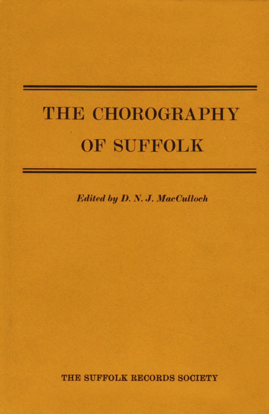 Chorography of Suffolk: 19 (Suffolk Records Society)