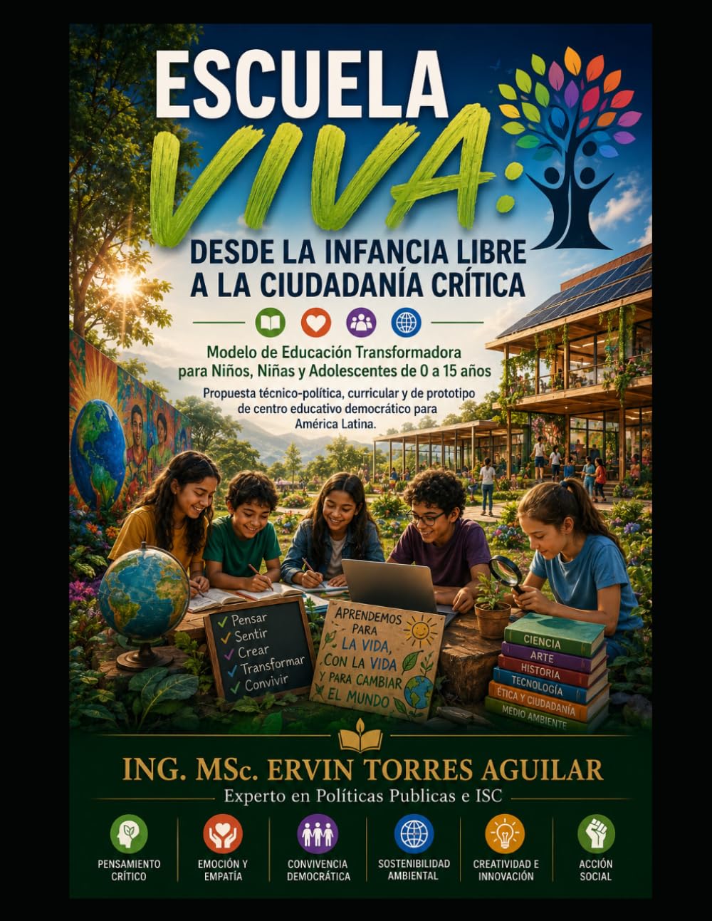 ESCUELA VIVA: Desde la infancia libre a la ciudadanía crítica (Educación)
