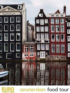 Euro Trotter | Amsterdam Food Tour