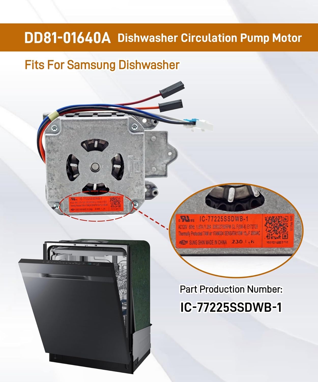 DD81-01640A Dishwasher Circulation Pump Motor Parts Fits for Samsung Dishwasher,DW80R5060UG/AA,DW80F600UTW/AC,DW80R5060US/AA etc,Part Production Number,IC-77225SSDWB-1