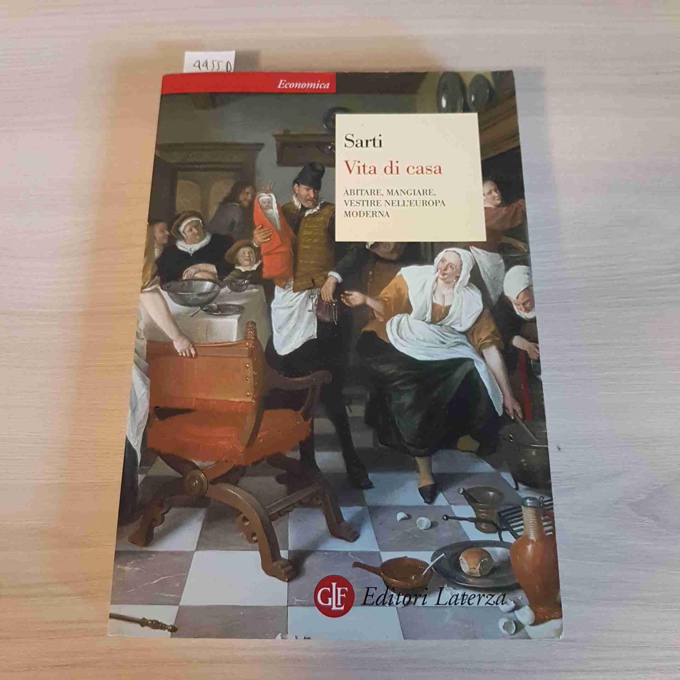 Vita di casa. Abitare, mangiare, vestire nell'Europa moderna