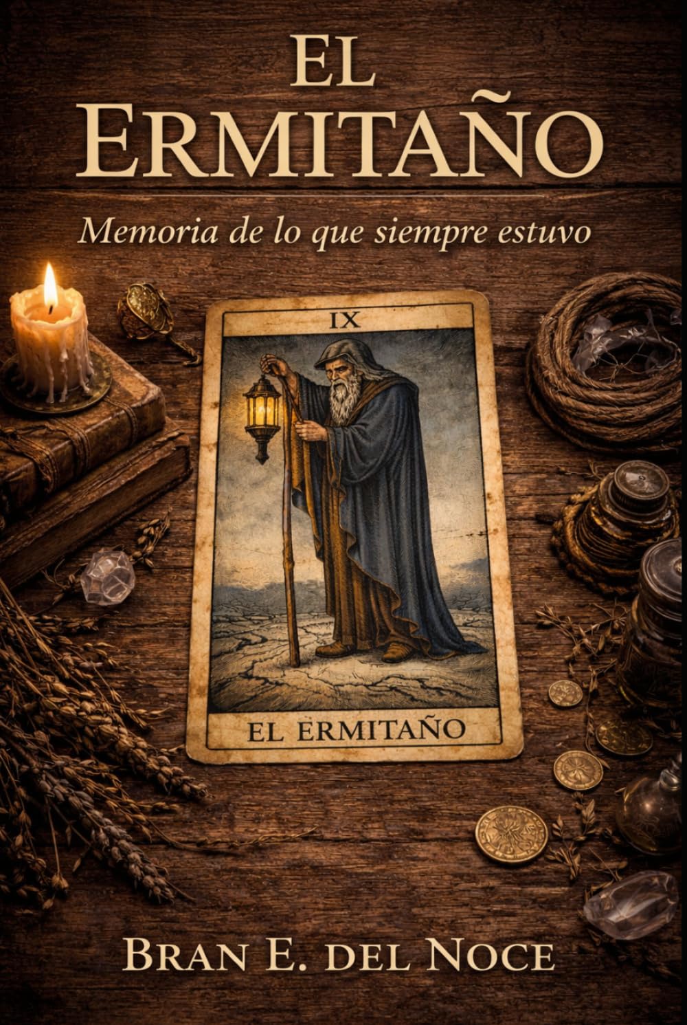 El Ermitaño: Memoria de lo que siempre estuvo