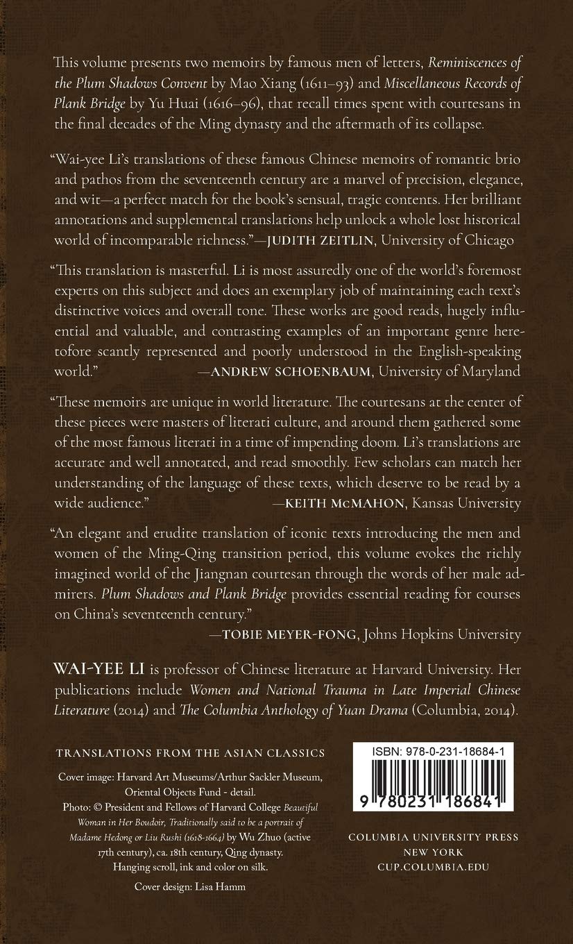 Plum Shadows and Plank Bridge: Two Memoirs About Courtesans (Translations from the Asian Classics)