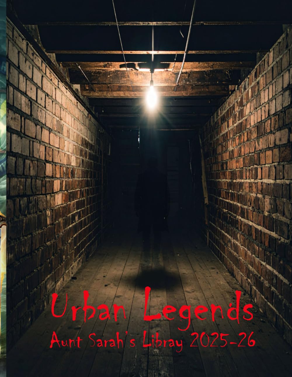 Aunt Sarah's Library: Urban Legends: 2026