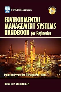 Environmental Management Systems Handbook for Refineries:Pollution Prevention Through ISO 14001