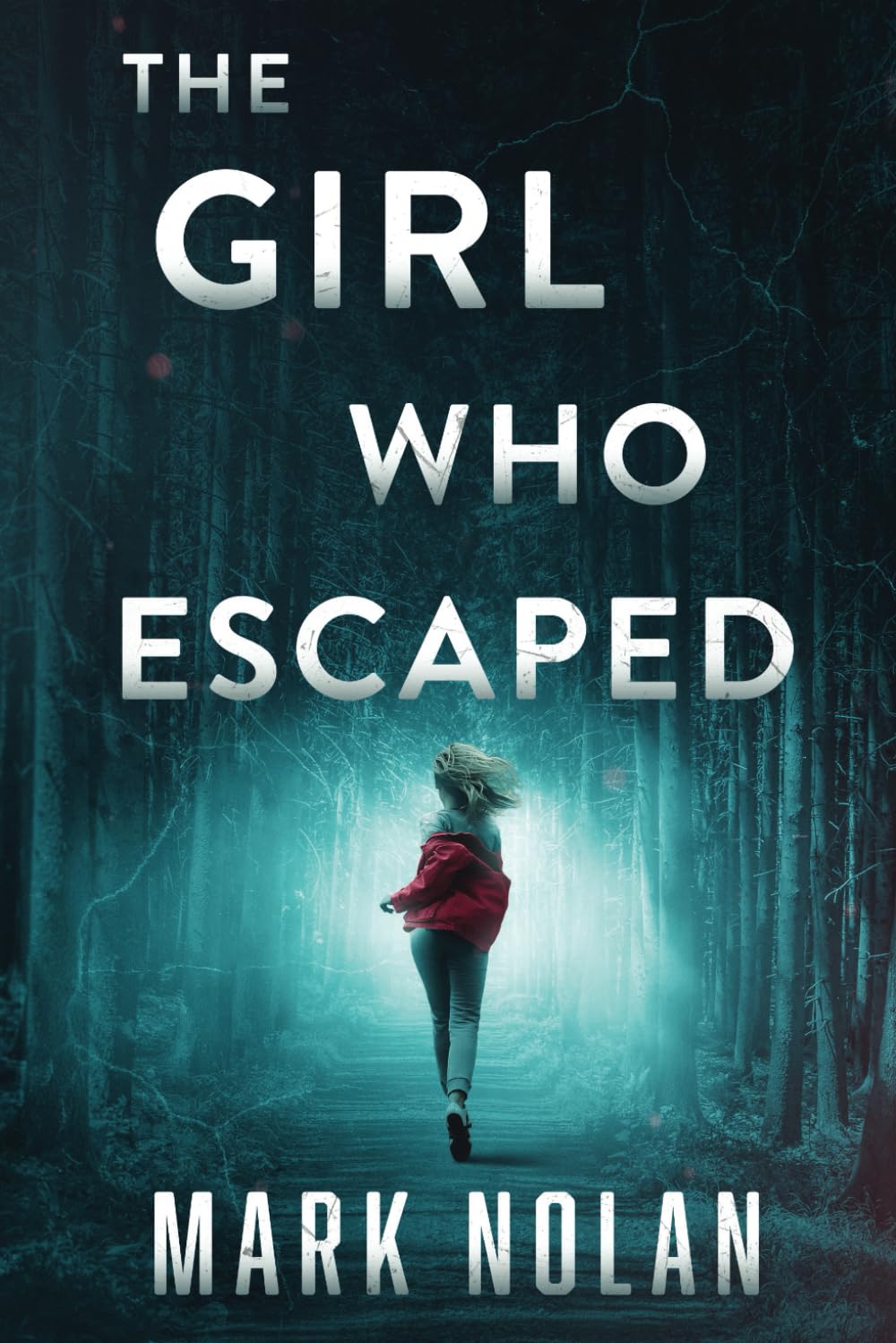 The Girl Who Escaped