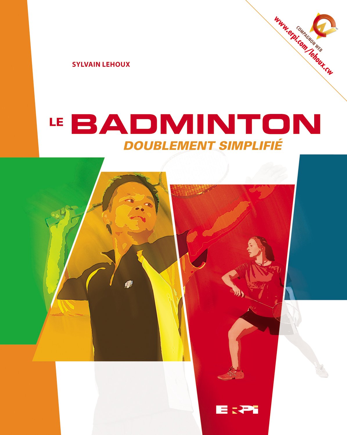 BADMINTON-DOUBLEMENT SIMPLIFIE (LE)