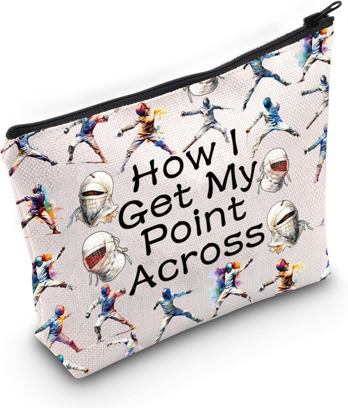 JXGZSO Funny Fencing Cosmetic Bag How I Get My Point Across Makeup Pouch Fencing Sport Gift Fencer Gift (How I Get My Point Across Bag)