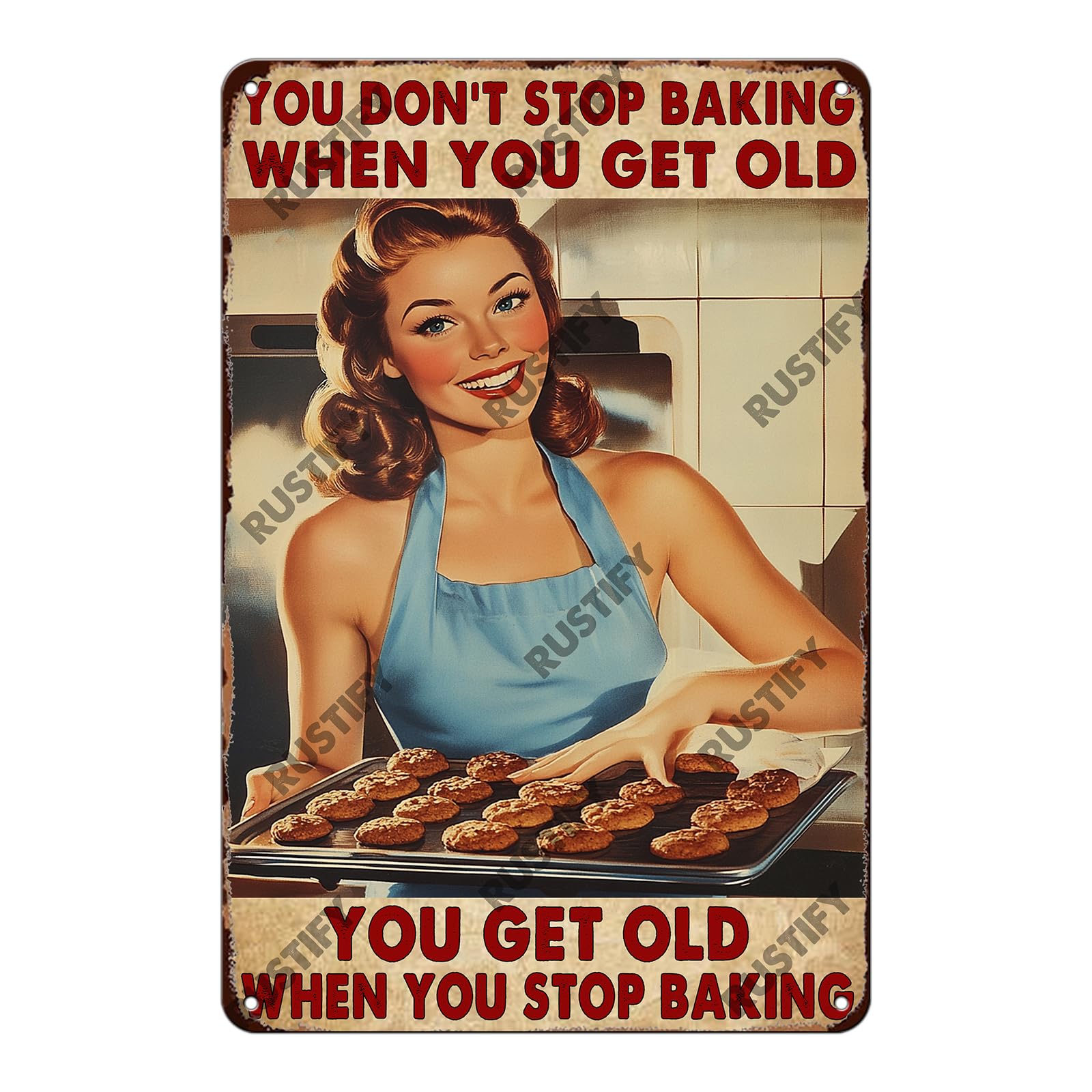 Anceky Retro Tin Sign You Don'T Stop Baking When You Get Old You Get Old Metal Sign Wall Decor for Kitchen Home Bar Cafe Garage 12×8 Inch